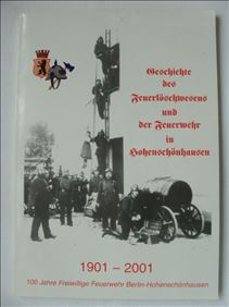 Abbildung: Geschichte der Feuerwehr in Hohenschönhausen 1901-2001