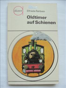Abbildung: DDR Eisenbahn Lektüre: Oldtimer auf Schienen